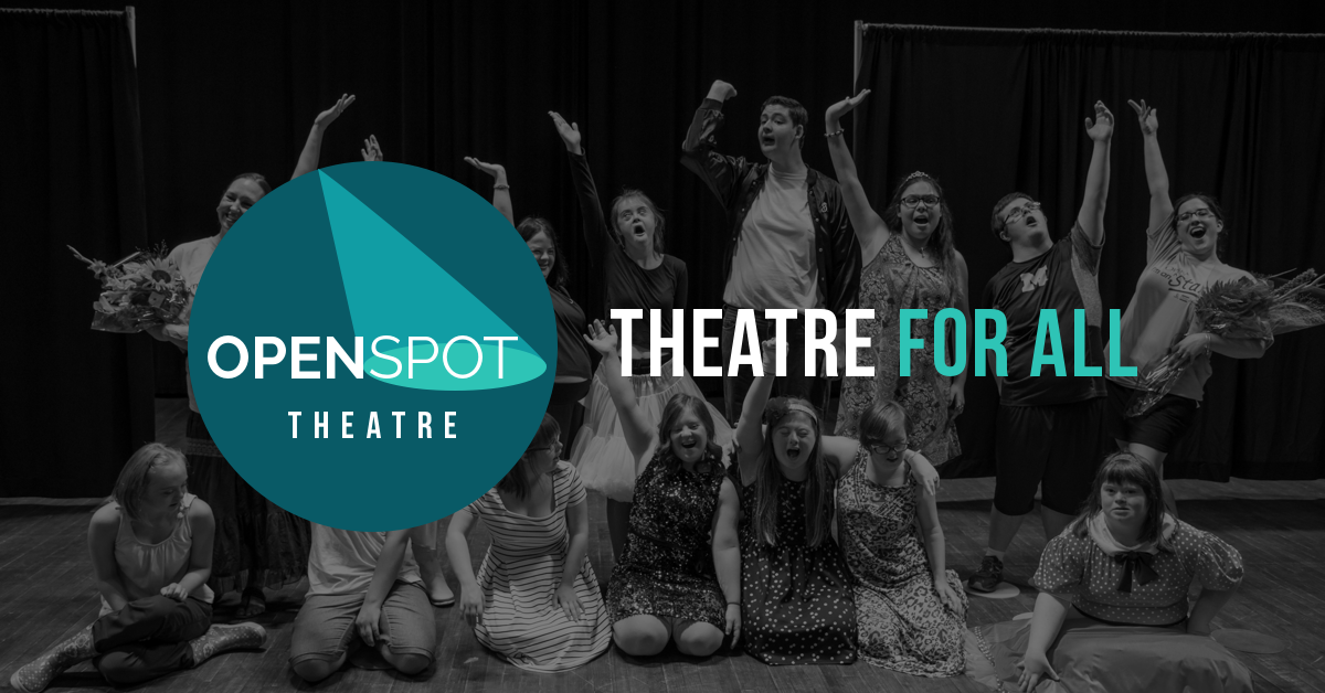 Down Syndrome Association of Northwest Michigan - OpenSpot Theatre